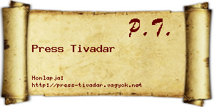 Press Tivadar névjegykártya